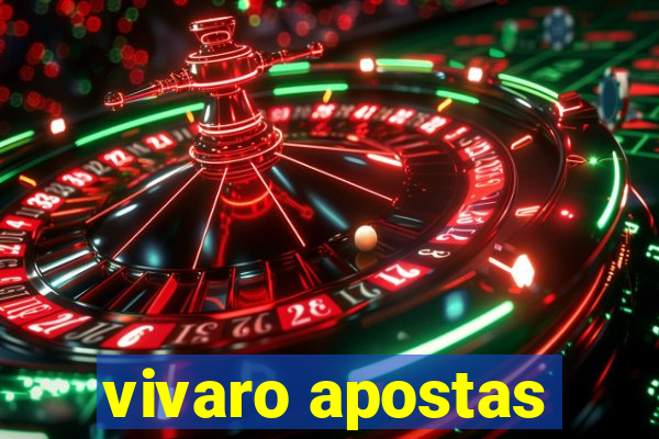 vivaro apostas
